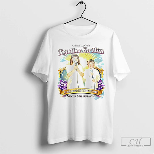 Classic Corrie And Cole Together For Him Harmonyin The Home Family Collection T Shirts Sweater Hoodie, Sweatshirt