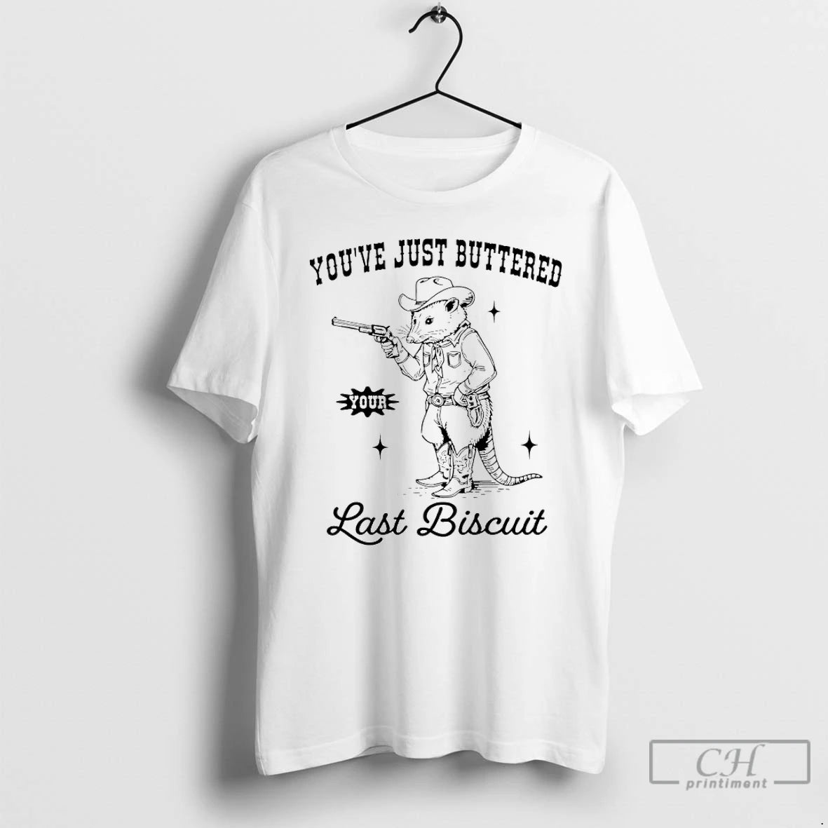 Classic Cowboy Possum Youve Just Buttered Your Last Biscuit T-Shirts, Hoodie, Sweatshirt | AU18TeeNovaLab.com