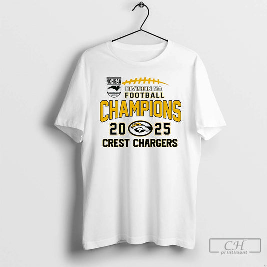 Classic Crest Chargers 2025 Nchsaa Division 5a Football Champions T-Shirts, Hoodie, Sweatshirt | AU18TeeNovaLab.com