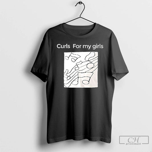 Classic Curls Of My Girls T Shirts
