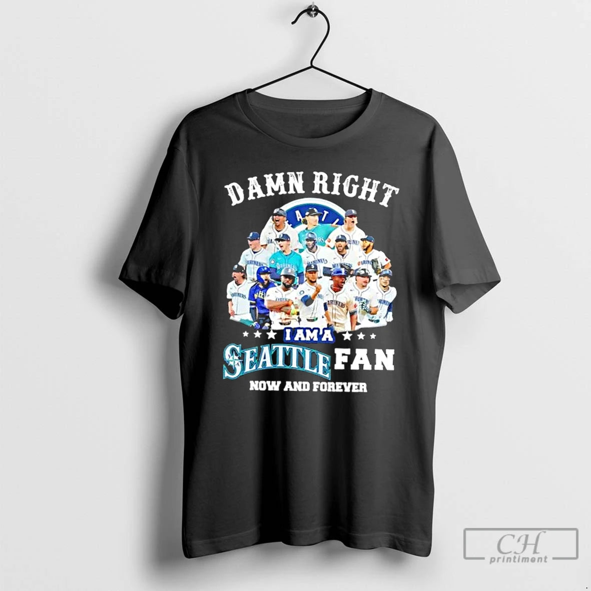 Classic Damn Right I Am A Seattle Mariners Fan Now And Forever Players Signatures