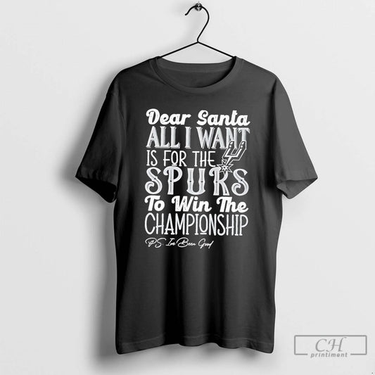 Classic Dear Santa All I Want Is For The San Antonio Spurs To Win The T-Shirts, Hoodie, Sweatshirt | AU18TeeNovaLab.com