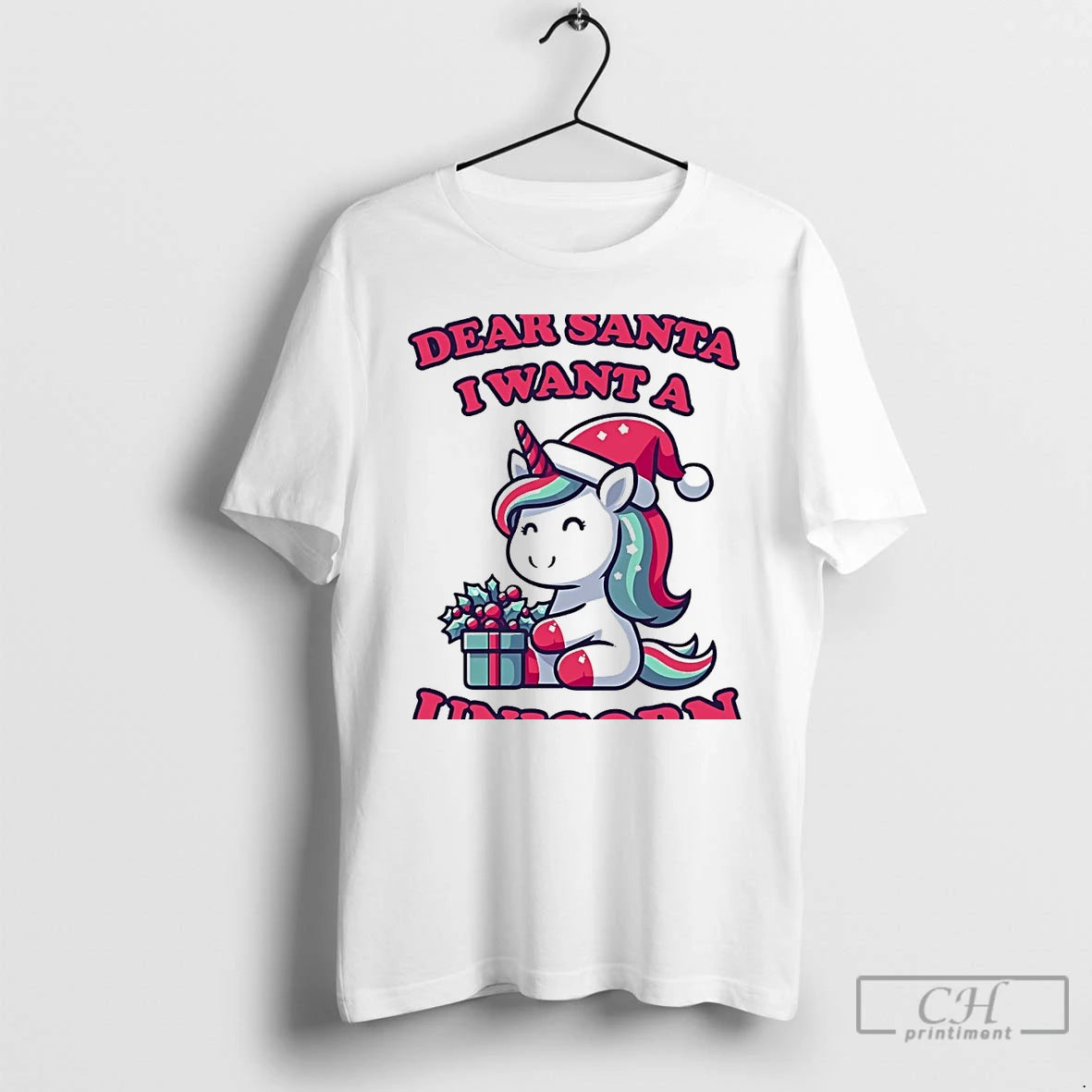 Classic Dearsanta I Want A Unicorn Christmas Gift White T Shirts