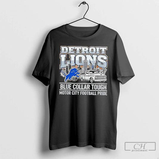 Classic Detroit Lions Blue Collar Tough Motor City Football Pride T-Shirts, Hoodie, Sweatshirt | AU18TeeNovaLab.com
