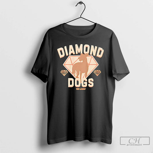 Classic Diamond Dogs Ted Lasso T-Shirts, Hoodie, Sweatshirt | AU18TeeNovaLab.com