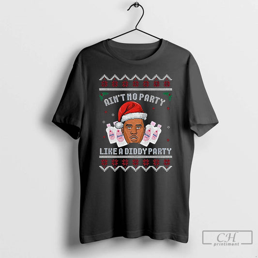 Classic Diddy Santa Hat Aint No Party Like A Diddy Party Christmas T Shirts Sweater Hoodie, Sweatshirt | AU18TeeNovaLab.com