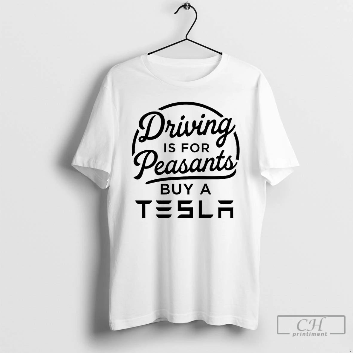 Classic Driving Is For Peasants Buy A Tesla T-Shirts, Hoodie, Sweatshirt | AU18TeeNovaLab.com