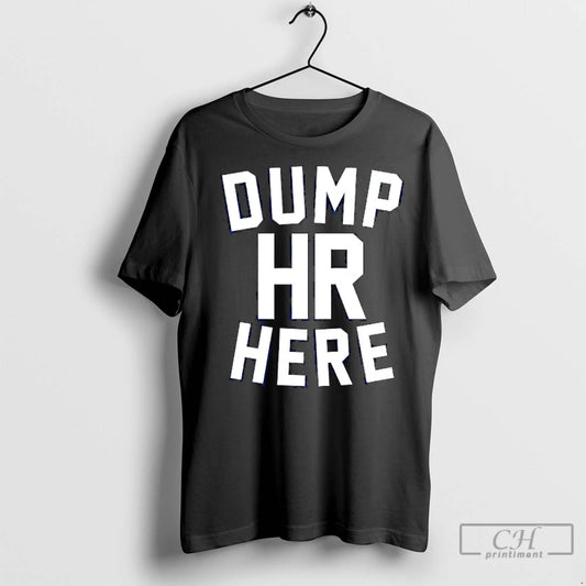 Classic Dump Hr Here