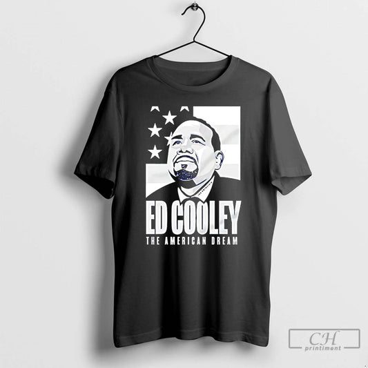 Classic Ed Cooley The American Dream T-Shirts, Hoodie, Sweatshirt | AU18TeeNovaLab.com