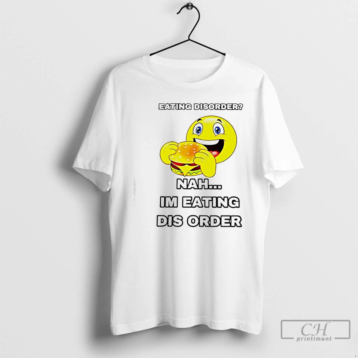 Classic Emoji Burger Eating Disorder Nah Im Eating Dis Order T-Shirts, Hoodie, Sweatshirt | AU18TeeNovaLab.com