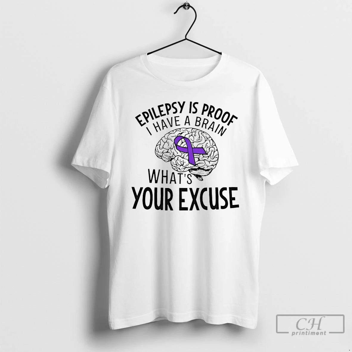 Classic Epilepsy Is Proof I Have A Brain Whats Your Excuse T-Shirts, Hoodie, Sweatshirt | AU18TeeNovaLab.com