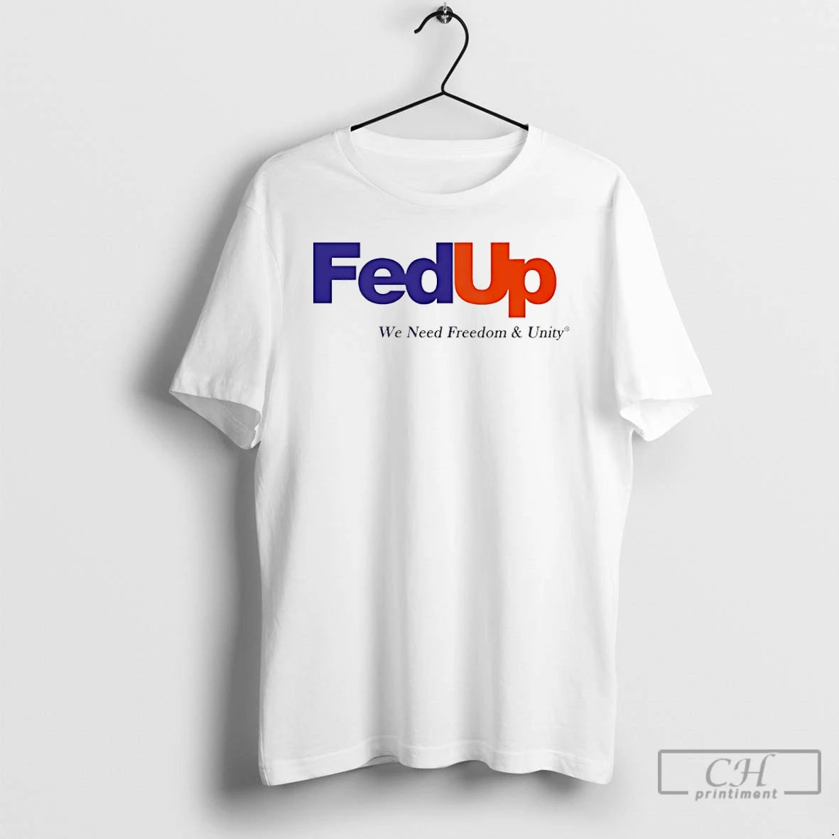 Classic Feedup We Need Freedoom And Unity T-Shirts, Hoodie, Sweatshirt | AU18TeeNovaLab.com