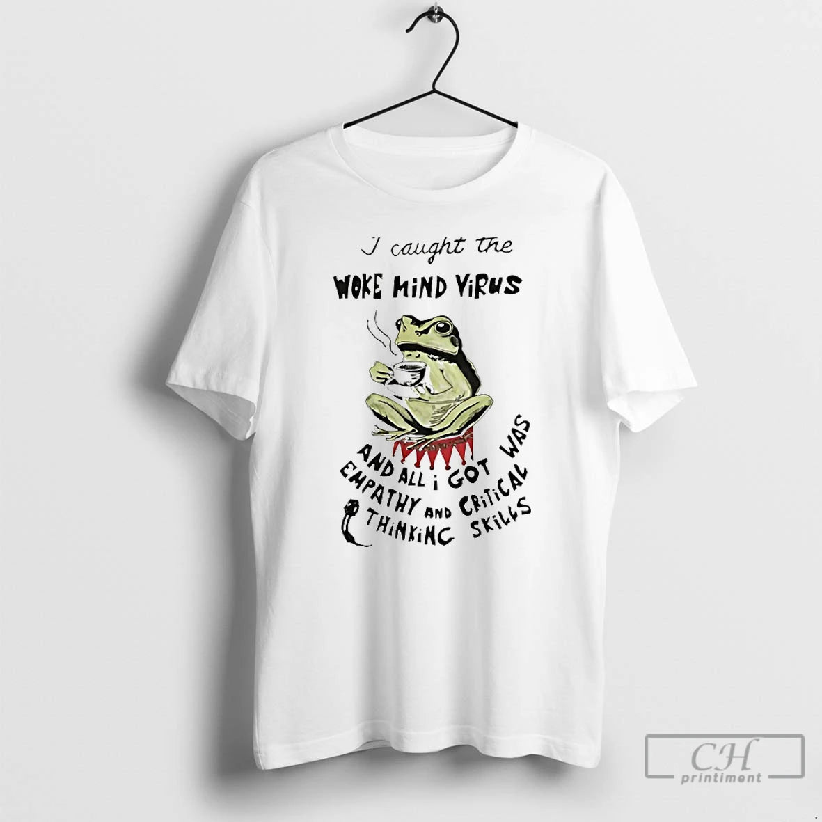 Classic Frog I Caught The Woke Mind Virus T Shirts