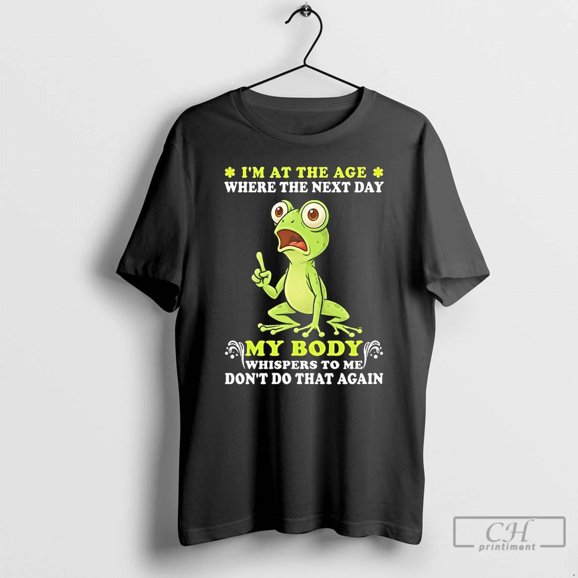 Classic Frog Im At The Age Where The Next Day My Body Whispers To Me T-Shirts, Hoodie, Sweatshirt | AU18TeeNovaLab.com