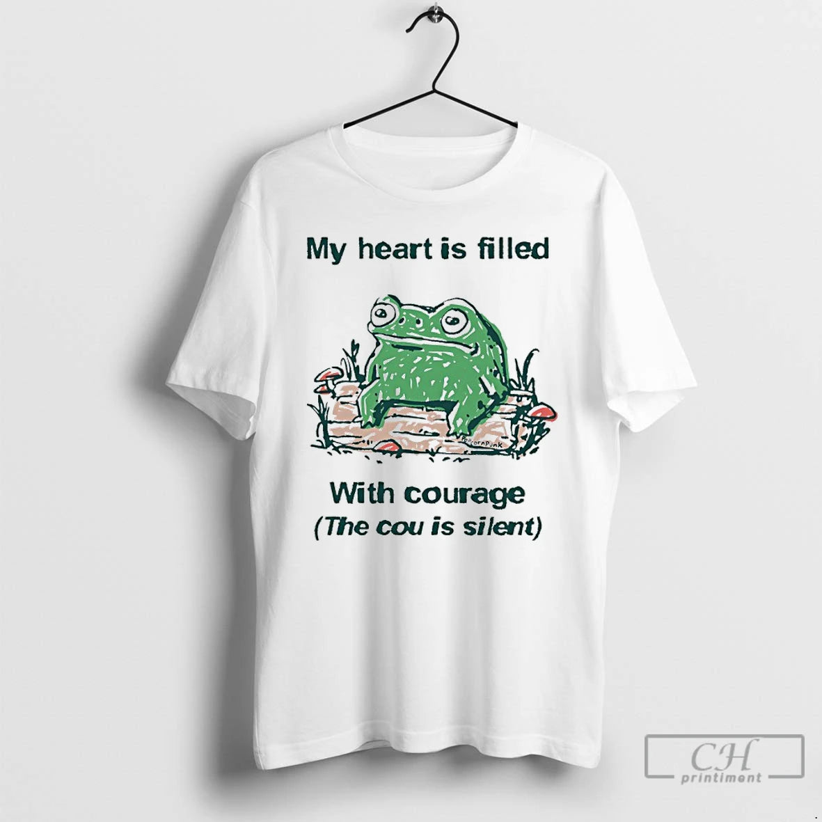 Classic Frog My Heart Is Filled With Courage The Cou Is Silent T Shirts Sweater Hoodie, Sweatshirt | AU18TeeNovaLab.com