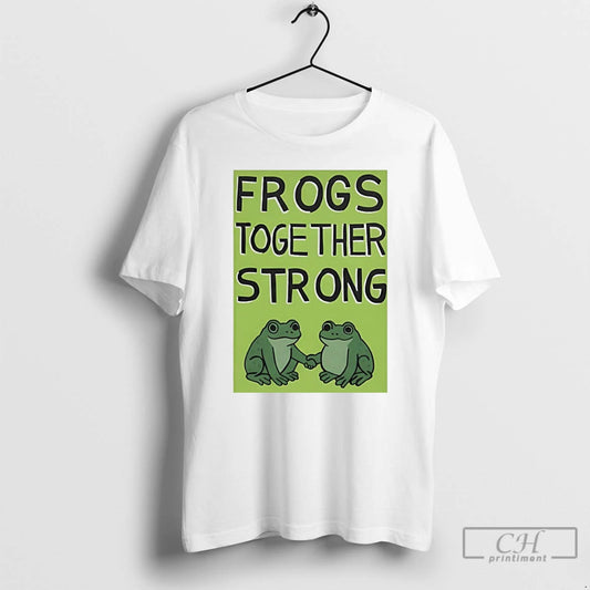 Classic Frogs Together Strong Portland Frog Protest Fck Ice Anti Trump T Shirts