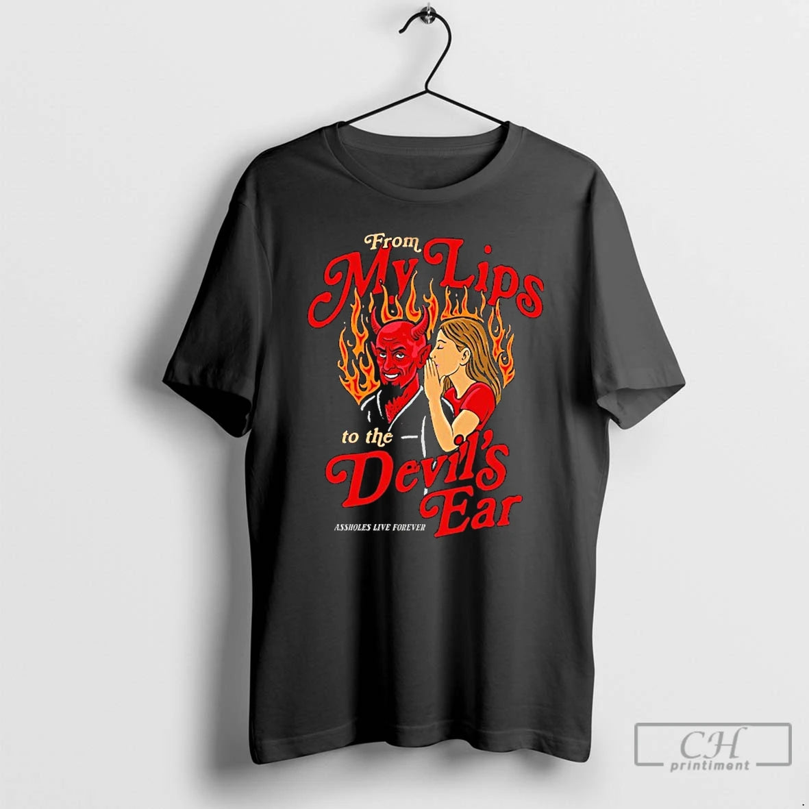 Classic From My Lips To The Devils Ear Flames T-Shirts, Hoodie, Sweatshirt | AU18TeeNovaLab.com