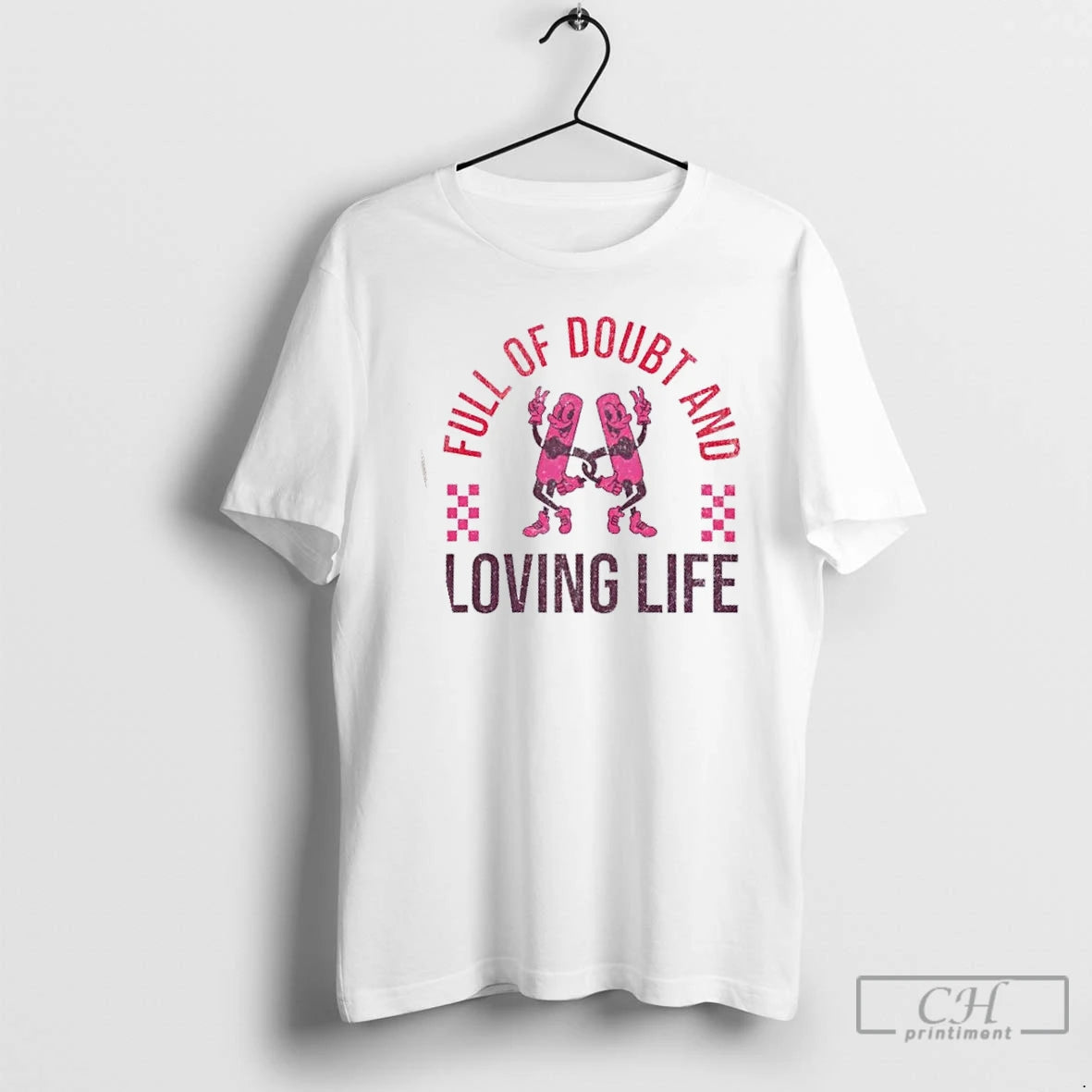 Classic Full Of Doubt And Loving Life T Shirts
