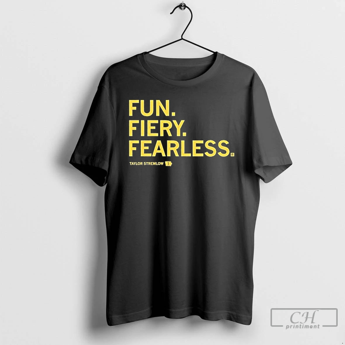 Classic Fun Fiery Fearless Taylor Stremlow T-Shirts, Hoodie, Sweatshirt | AU18TeeNovaLab.com