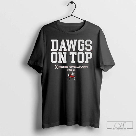Classic Georgia Bulldogs Football 2025 Cfp Team Dawgs On Top Slogan T-Shirts, Hoodie, Sweatshirt | AU18TeeNovaLab.com