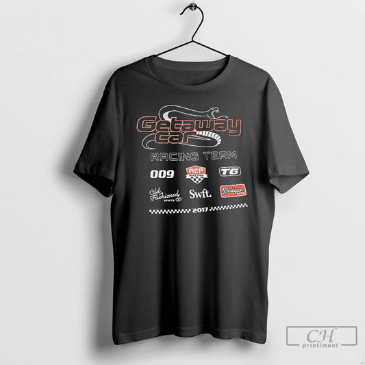 Classic Getaway Car Racing Team Taylor T-Shirts, Hoodie, Sweatshirt | AU18TeeNovaLab.com