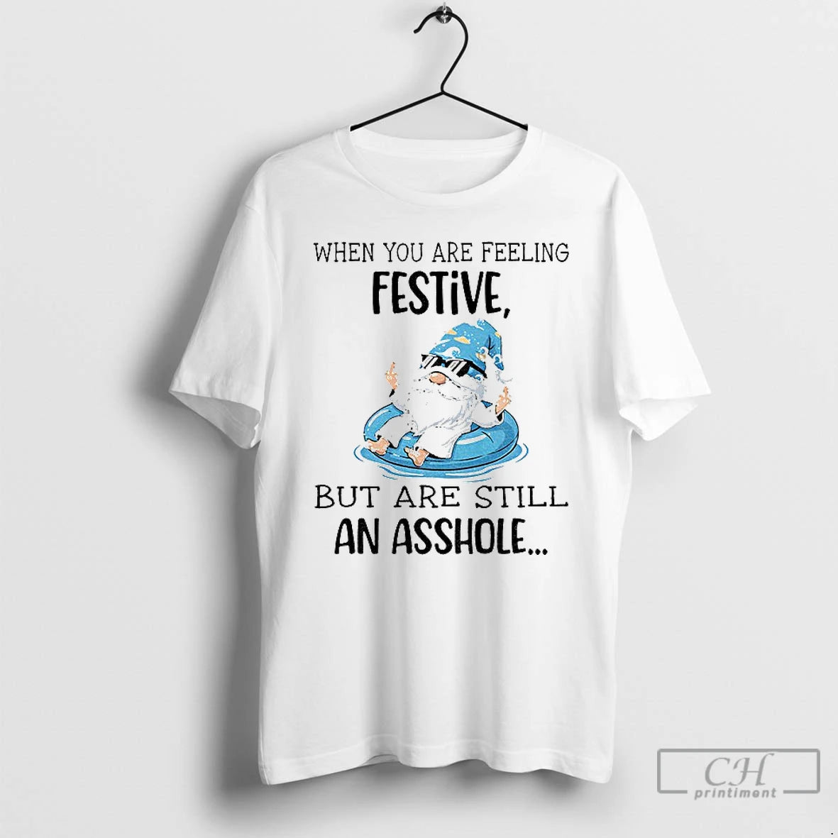 Classic Gnome When You Are Feeling Festive But Are Still An Asshole T Shirts Sweater Hoodie, Sweatshirt | AU18TeeNovaLab.com