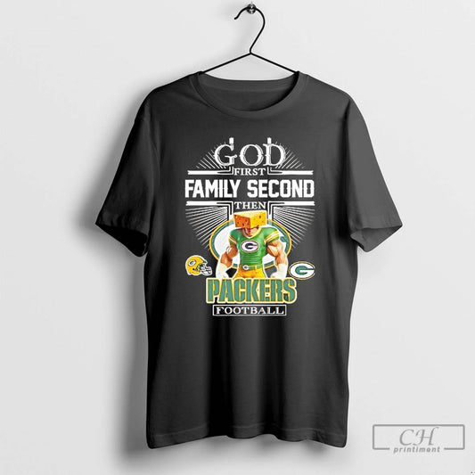 Classic God First Family Second Then Green Bay Packers Cheesehead Football