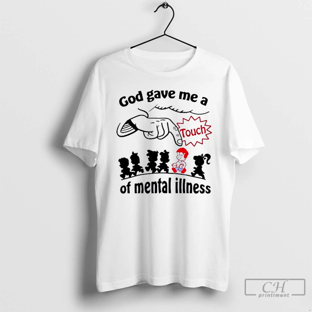 Classic God Gave Me A Touch Of Mental Illness T-Shirts, Hoodie, Sweatshirt | AU18TeeNovaLab.com