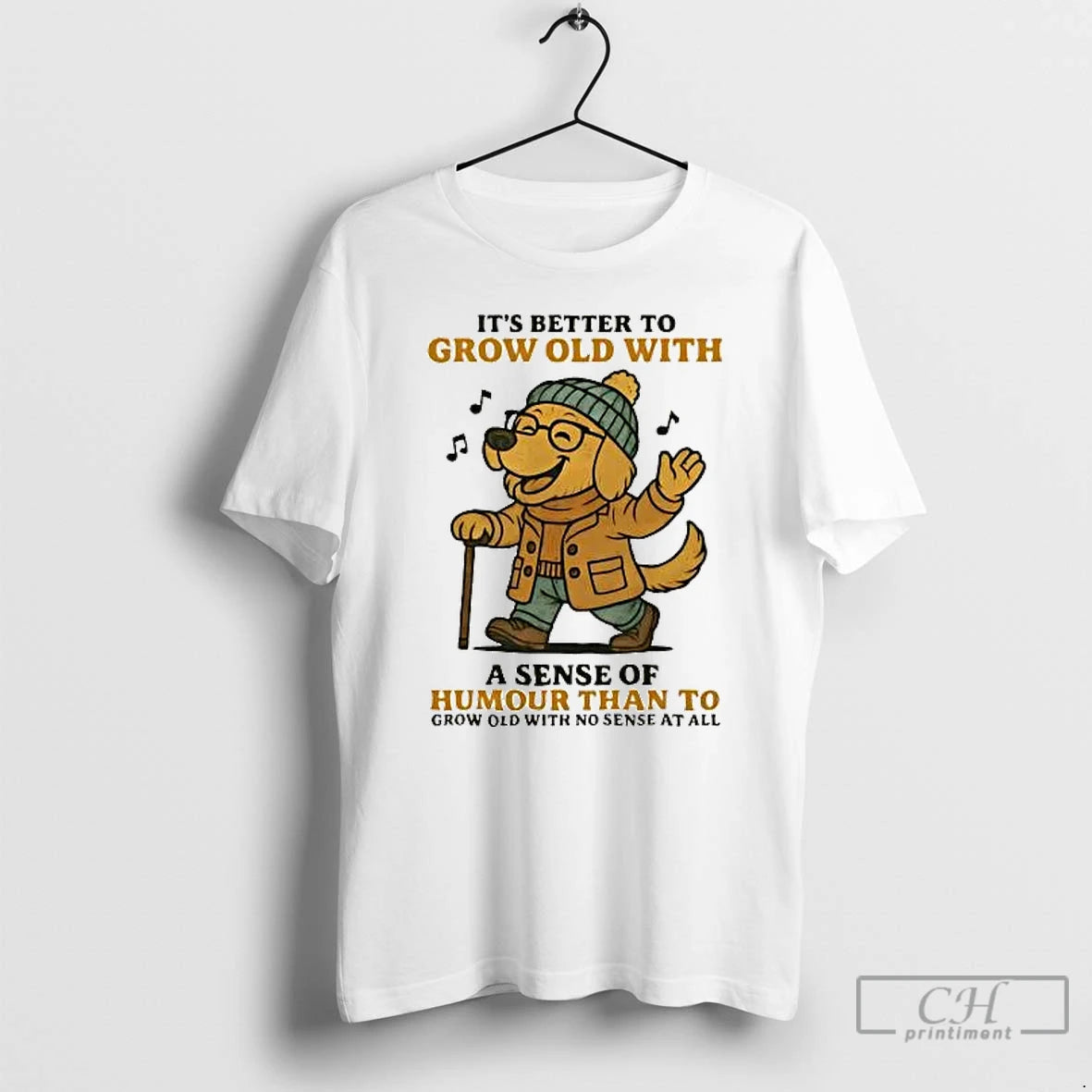 Classic Golden Retriever Its Better To Grow Old With A Sense Of Humour T Shirts Hoodie, Sweatshirt | AU18TeeNovaLab.com