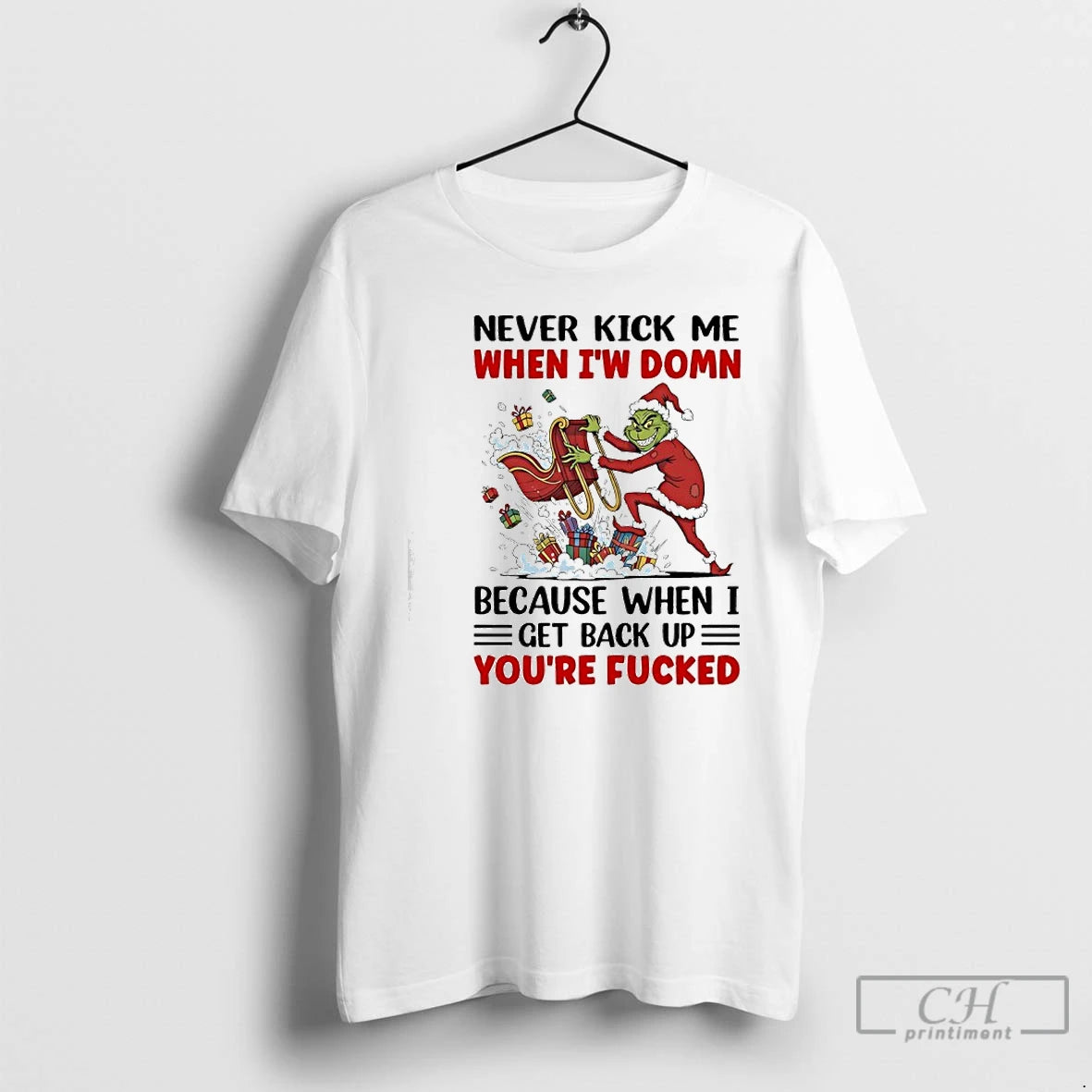 Classic Grinch Gifts Never Kick Me When Iw Domn Because When I Get Back Up T-Shirts, Hoodie, Sweatshirt | AU18TeeNovaLab.com