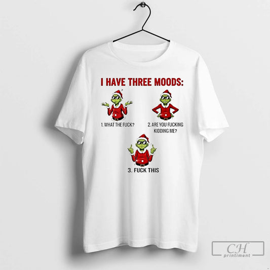 Classic Grinch I Have Three Moods Christmas 2025 T-Shirts, Hoodie, Sweatshirt | AU18TeeNovaLab.com