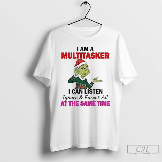 Classic Grinch I Am A Multitasker I Can Listen At The Same Time Christmas T-Shirts, Hoodie, Sweatshirt | AU18TeeNovaLab.com