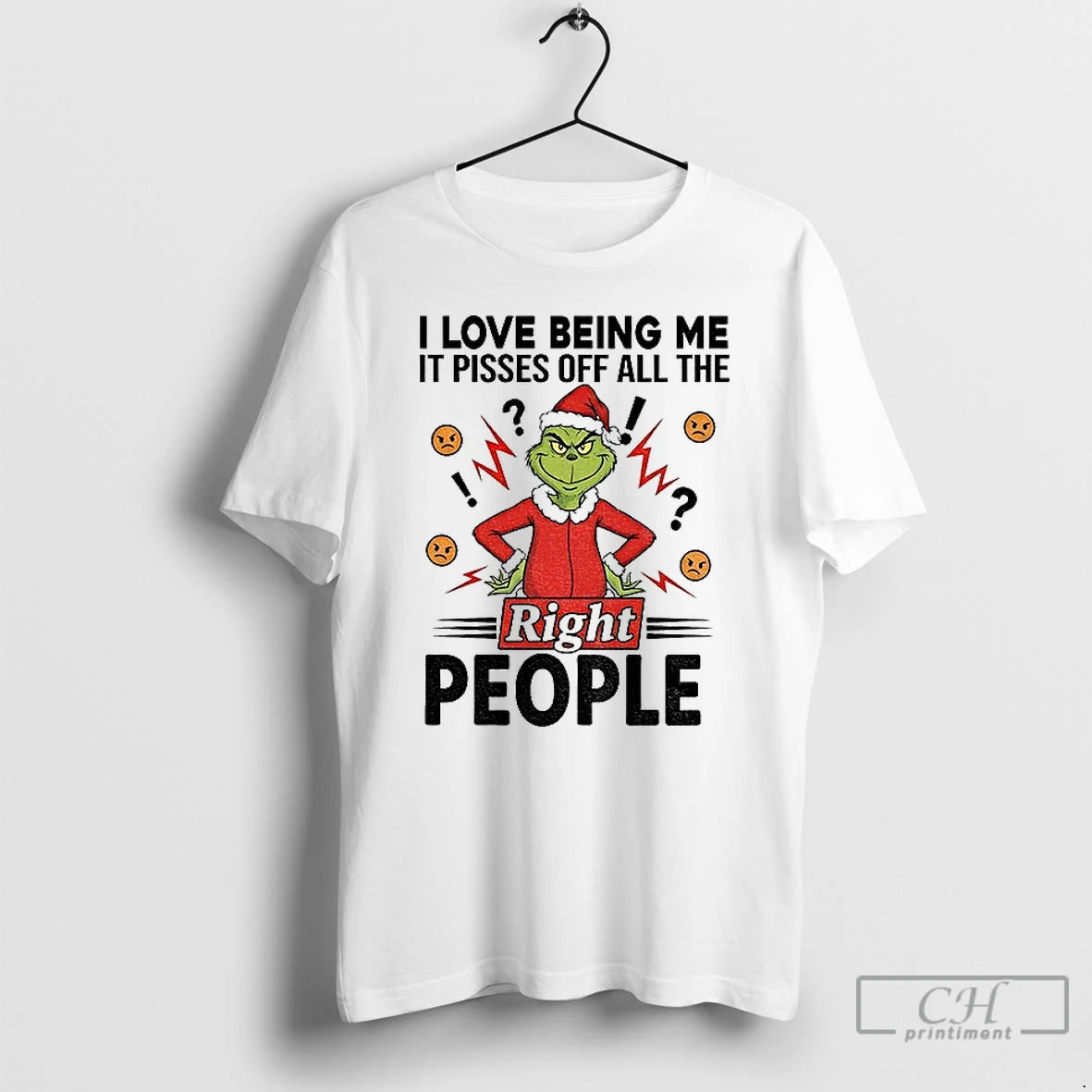 Classic Grinch I Love Being Me It Pisses Off All The Right People Merry Christmas T-Shirts, Hoodie, Sweatshirt