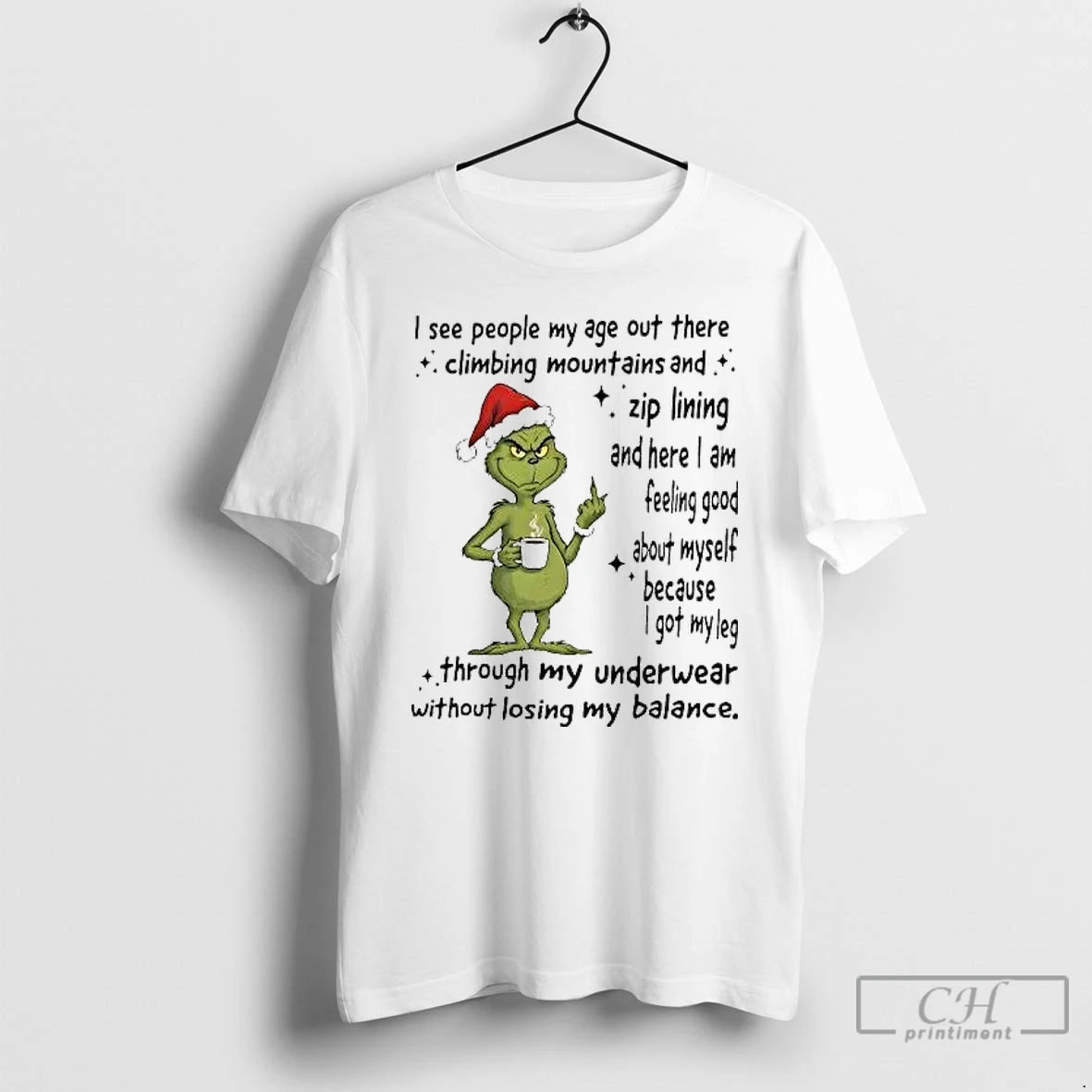 Classic Grinch I See People My Age Out There Climbing Mountains Zip Lining T Shirts Hoodie, Sweatshirt | AU18TeeNovaLab.com