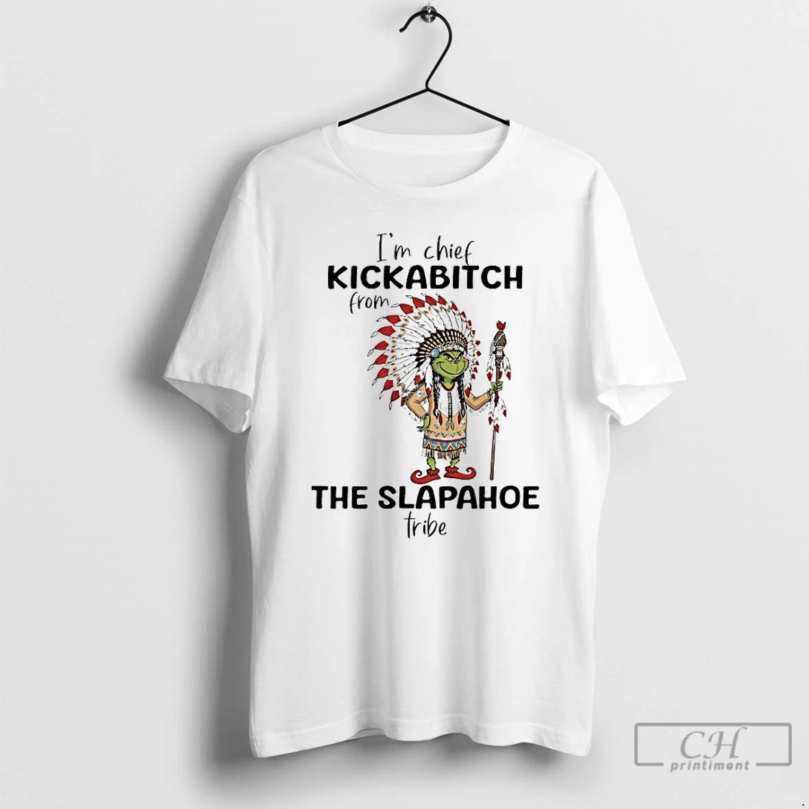 Classic Grinch Im Chief Kickabitch From The Slapahoe Tribe Christmas 2025 T-Shirts, Hoodie, Sweatshirt | AU18TeeNovaLab.com