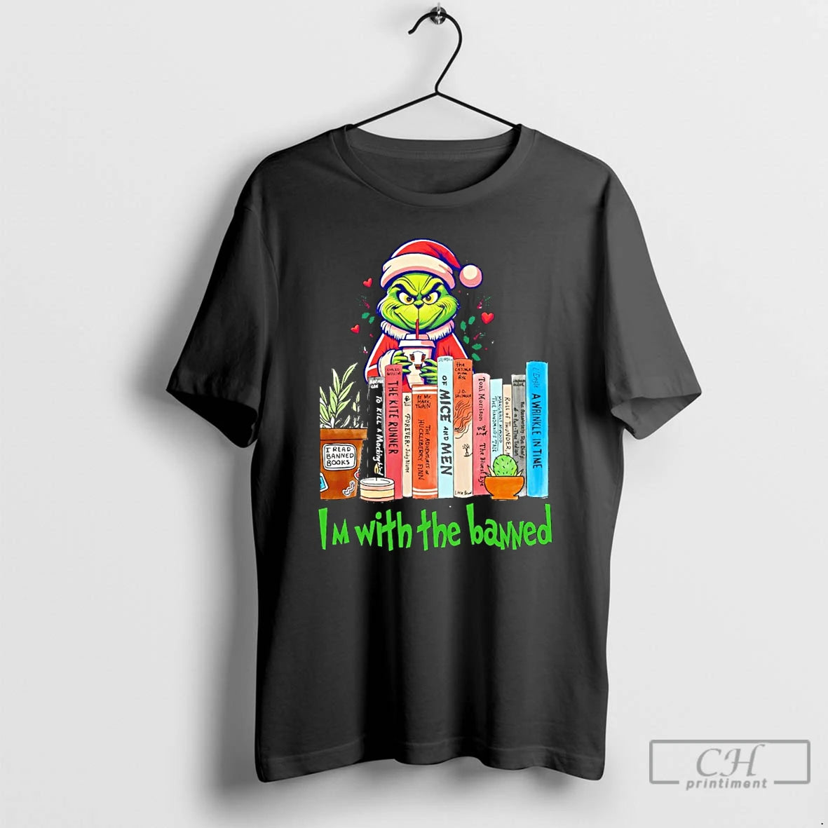 Classic Grinch Im With The Banned T Shirts