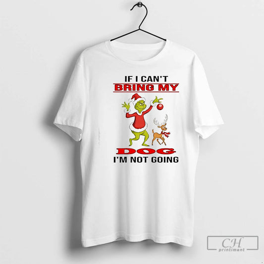 Classic Grinch Max If I Cant Bring My Iddo Im Not Going T Shirts Sweater Hoodie, Sweatshirt | AU18TeeNovaLab.com