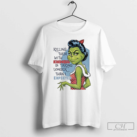 Classic Grinch Santa Killing Them With Kindness Is Taking Longer Christmas T-Shirts, Hoodie, Sweatshirt | AU18TeeNovaLab.com