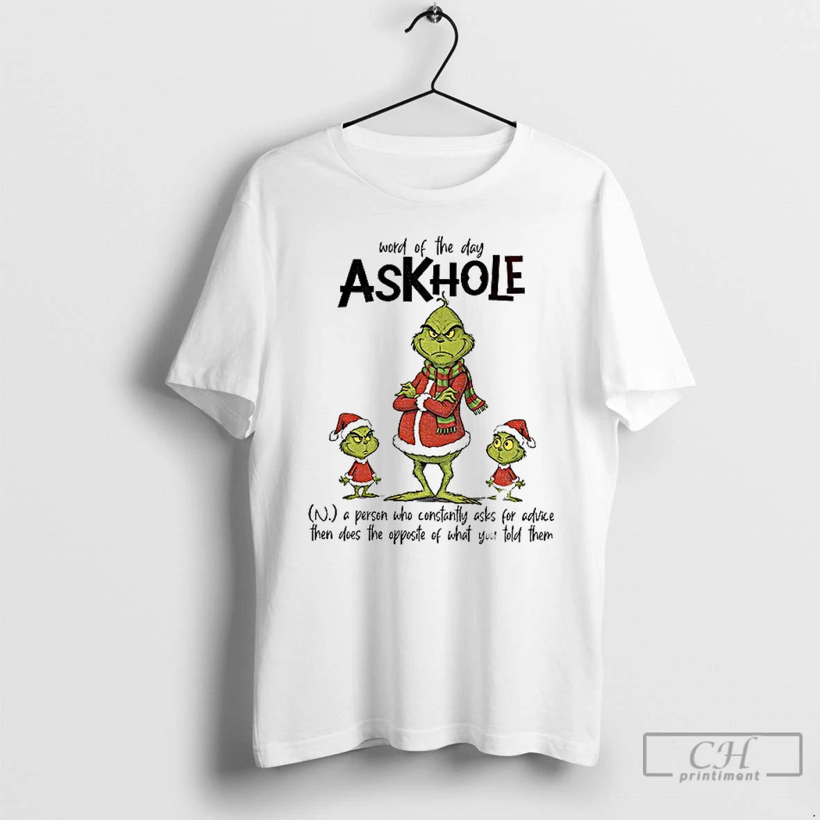 Classic Grinch Santa Word Of The Day Askhole A Person Who Constantly Asks For Advice T-Shirts, Hoodie, Sweatshirt