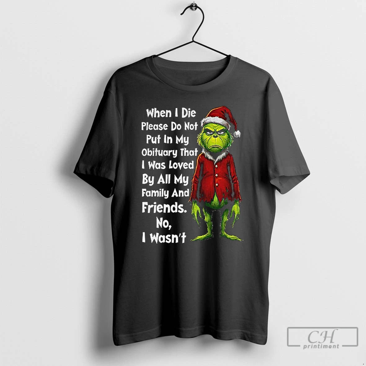 Classic Grinch Xmas When I Die Please Do Not Put In My Obituary That T-Shirts, Hoodie, Sweatshirt | AU18TeeNovaLab.com