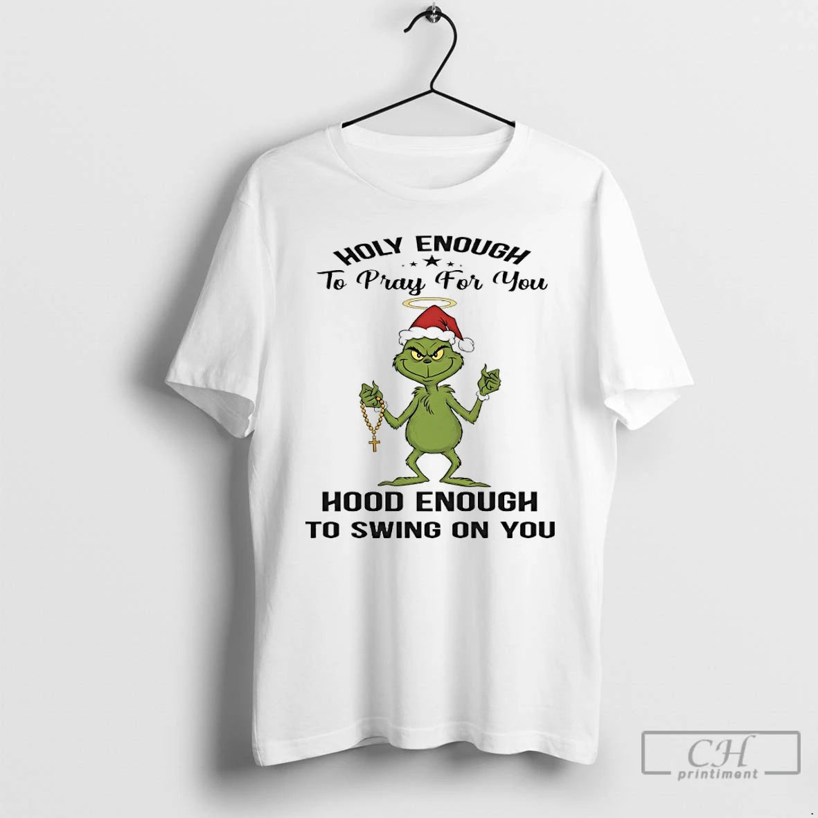 Classic Grinch Holly Enough To Pray For You Hood Enough To Swing On You T-Shirts, Hoodie, Sweatshirt | AU18TeeNovaLab.com
