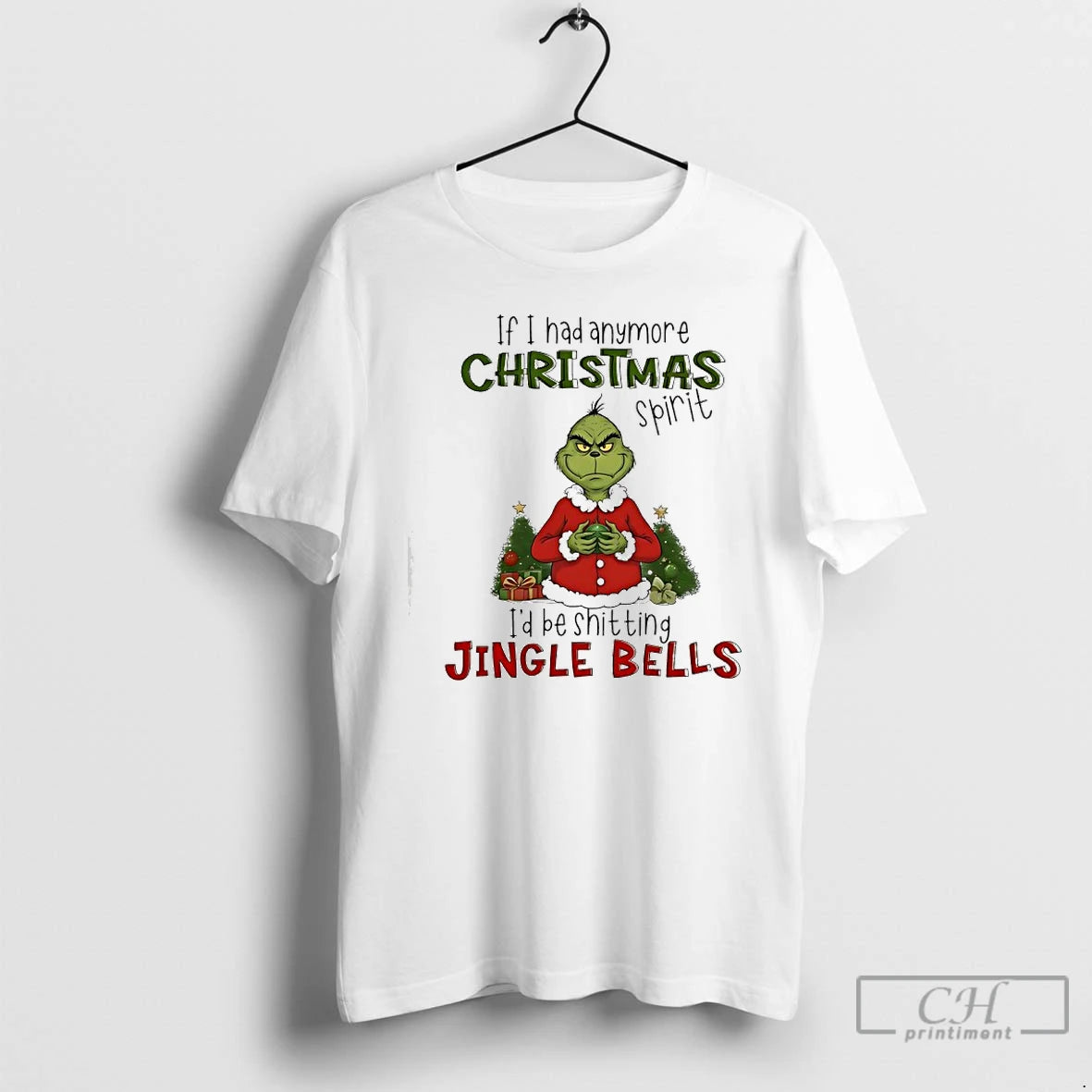 Classic Grinch If I Had Anymore Christmas Spirit Id Be Shitting Jingle Bells T Shirts Hoodie, Sweatshirt | AU18TeeNovaLab.com