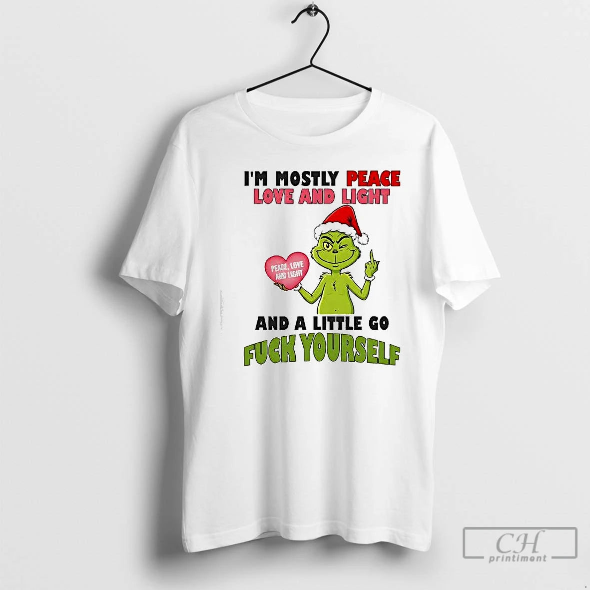 Classic Grinch Im Mostly Peace Love And Light Peace Love And Light And A Little T-Shirts, Hoodie, Sweatshirt
