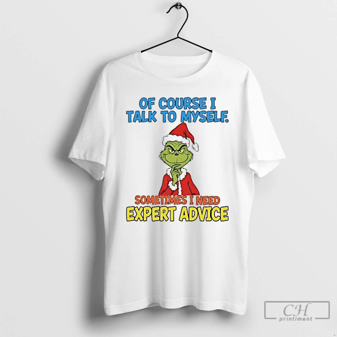 Classic Grinch Of Course I Talk To Myself Sometimes I Need Expert Advice T Shirts Hoodie, Sweatshirt | AU18TeeNovaLab.com