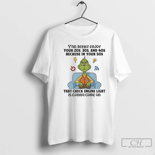 Classic Grinch That Check Engine Light Is Gonna Come On T-Shirts, Hoodie, Sweatshirt | AU18TeeNovaLab.com