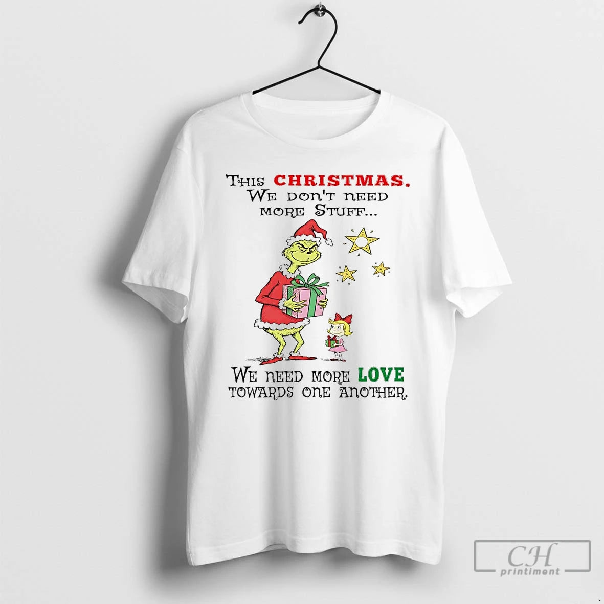 Classic Grinch This Christmas We Dont Need More Stuff We Need More Love T Shirts Hoodie, Sweatshirt | AU18TeeNovaLab.com