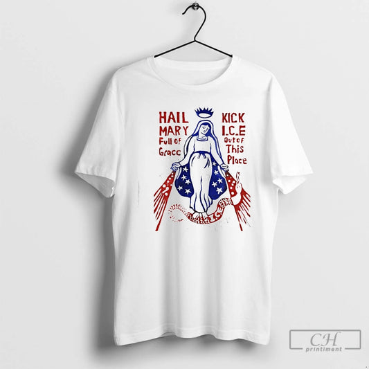 Classic Hail Mary Full Of Grace Kick Lc E Out Of This Place T Shirts Hoodie, Sweatshirt | AU18TeeNovaLab.com