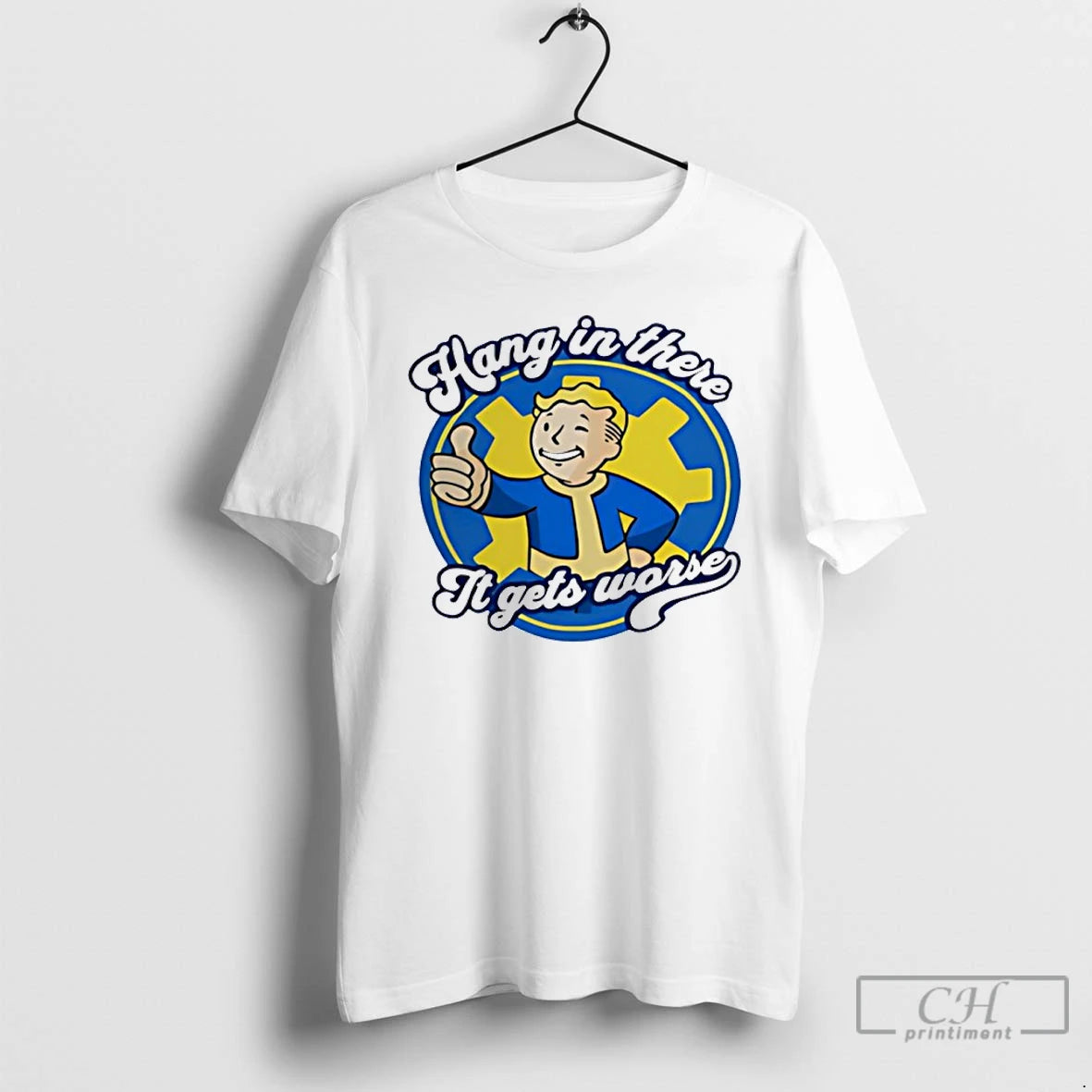Classic Hang In There It Gets Worse Vault Boy T-Shirts, Hoodie, Sweatshirt | AU18TeeNovaLab.com