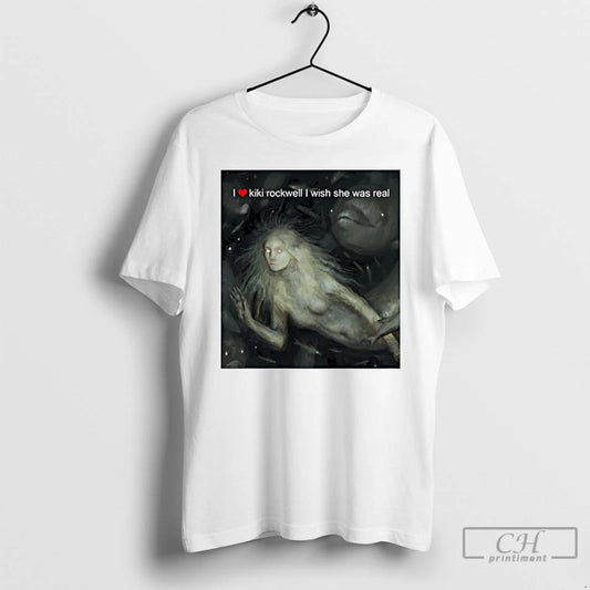 Classic Hauntingly Beautiful Girl I Love Kiki Rockwell I Wish She Was Real T Shirts Hoodie, Sweatshirt | AU18TeeNovaLab.com
