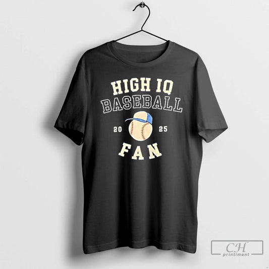 Classic High Iq Baseball Fan Toronto Blue Jays 2025 Hirt T Shirts